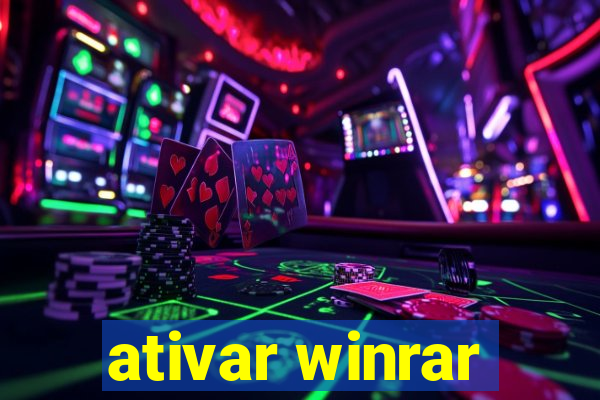 ativar winrar